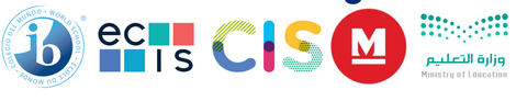 International Baccalaureate, ECIS, CIS, Middle States Association and the Ministry of Education